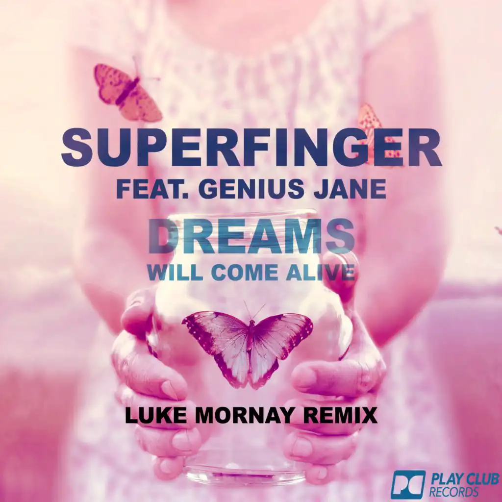 Dreams (Luke Mornay Remix) [feat. Genius Jane]