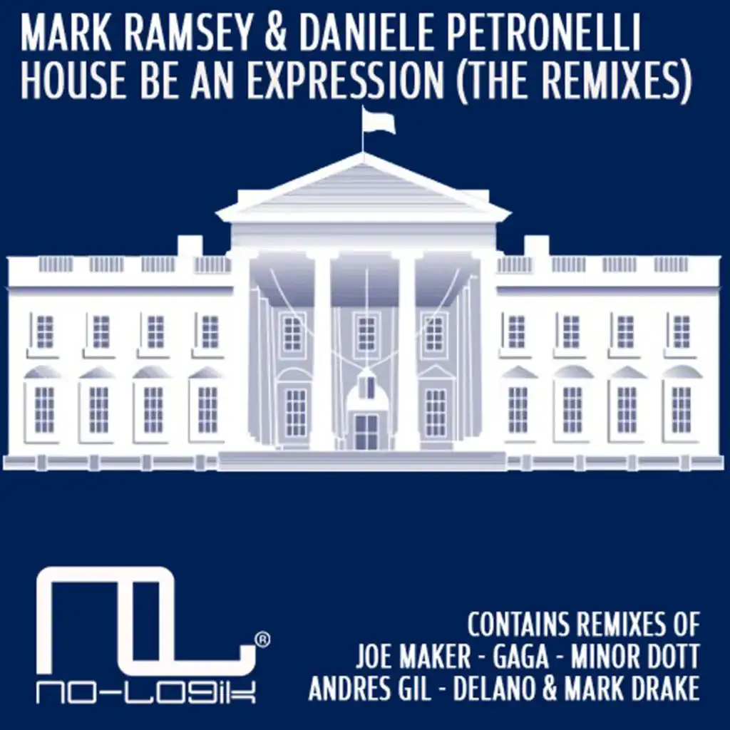 House Be an Expression (Delano & Mark Drake Remix)