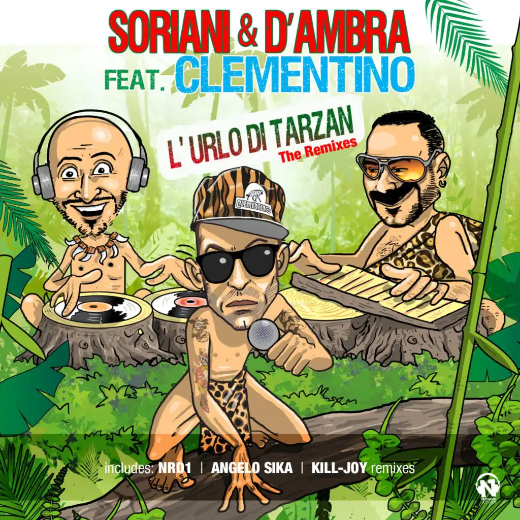 L'urlo di Tarzan (Kill-Joy Remix) [feat. Clementino & Marco Kill-Joy Ragucci]