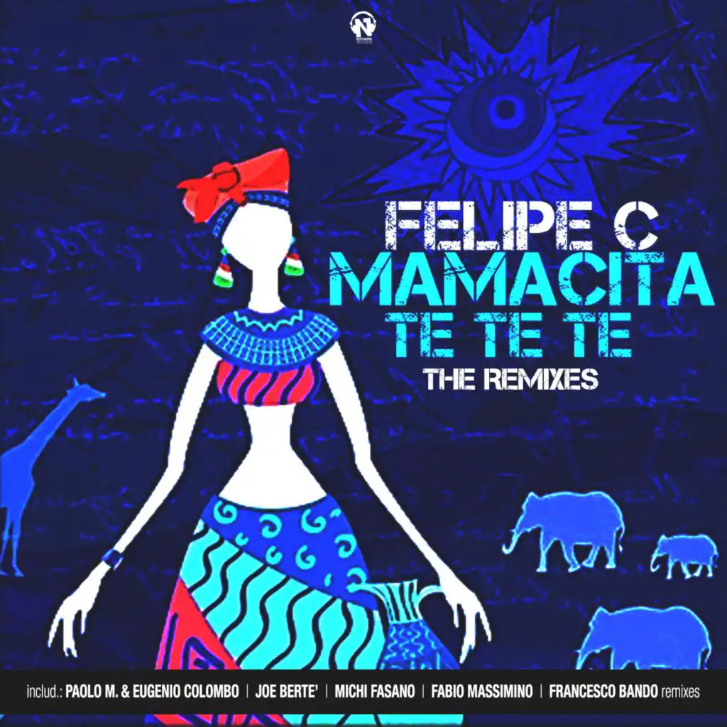 Mamacita Te Te Te (The Remixes)