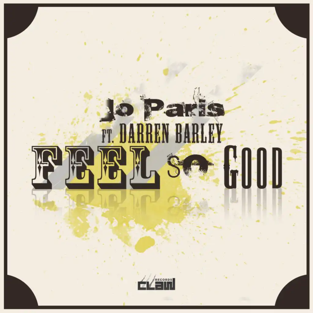 Feel so Good (J2r Remix) [feat. Darren Barley]