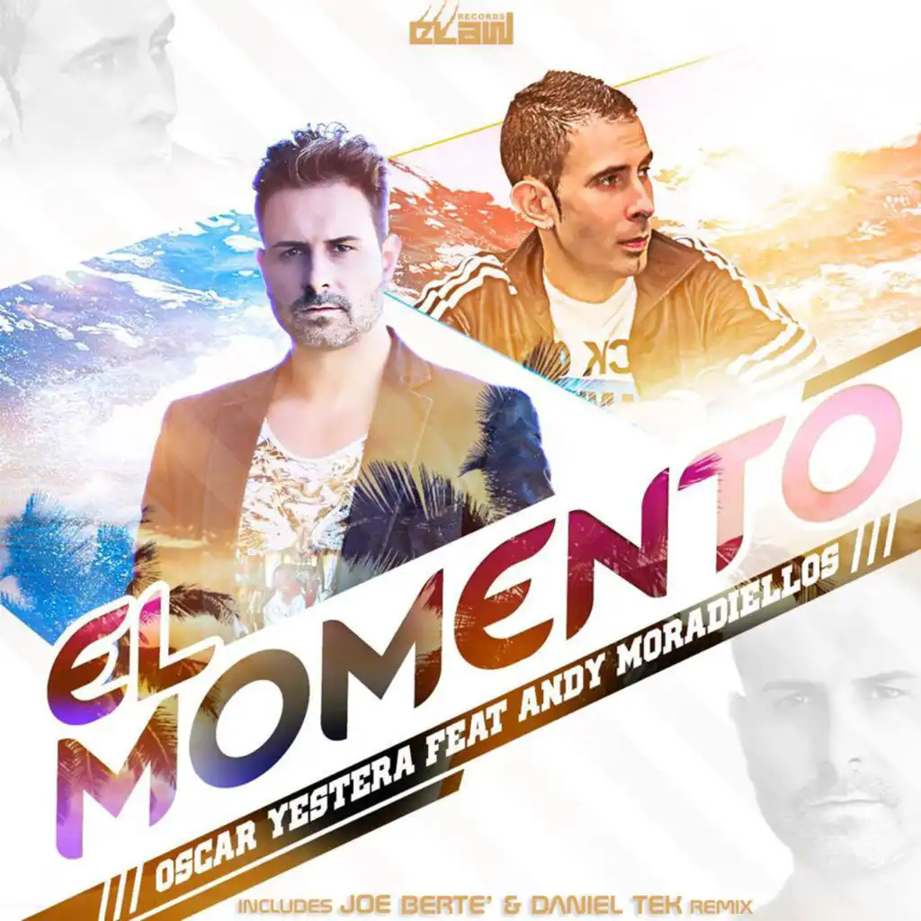 El Momento (Joe Bertè & Daniel Tek Remix) [feat. Andy Moradiellos]