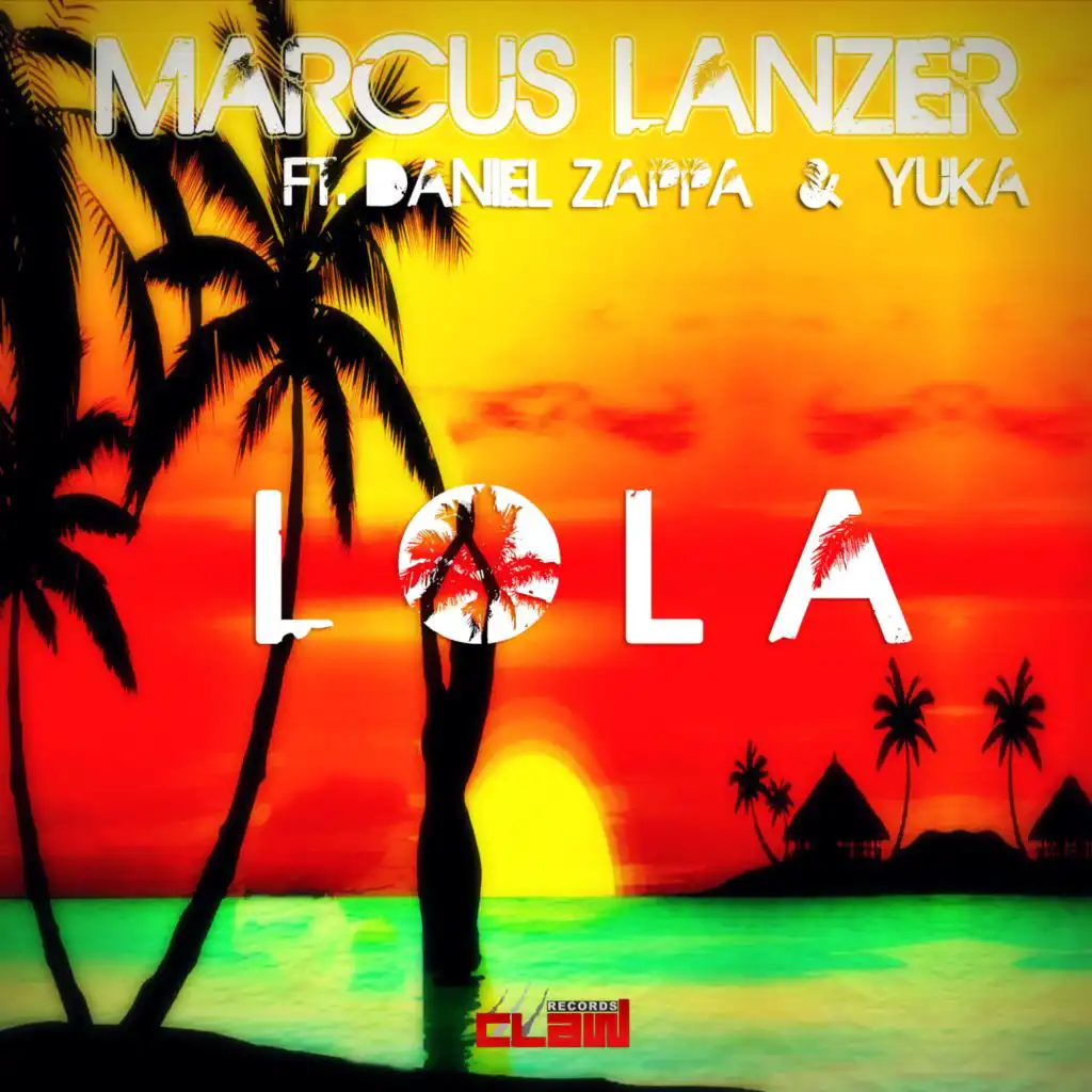 Lola (Extended Mix) [feat. Daniel Zappa & Yuka]