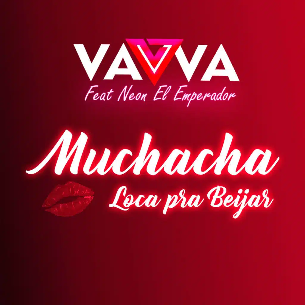 Muchacha Loca pra Beijar (feat. Neon El Emperador)