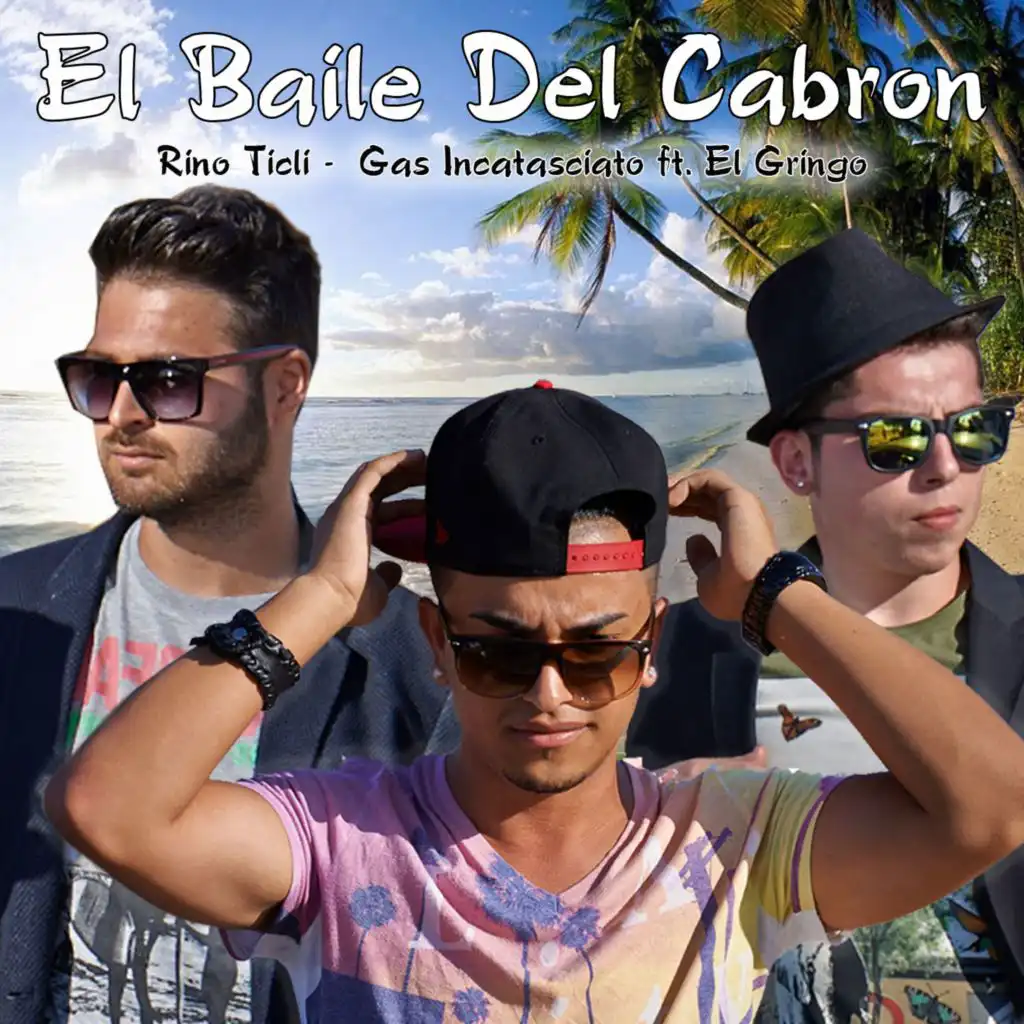 El Baile del Cabron (Extended Mix) [feat. El Gringo]