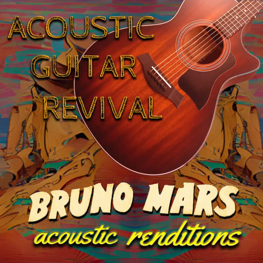 Bruno Mars Acoustic Renditions