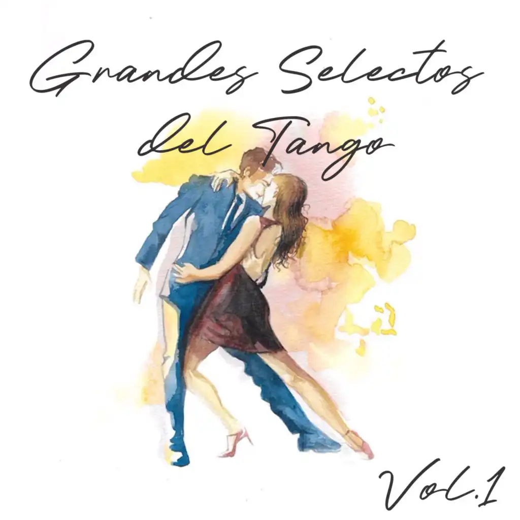 Grandes Selectos del Tango, Vol. 1