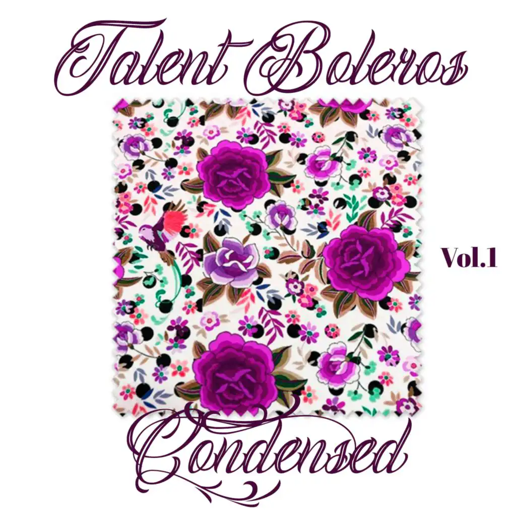 Talent Boleros Condensed, Vol. 1
