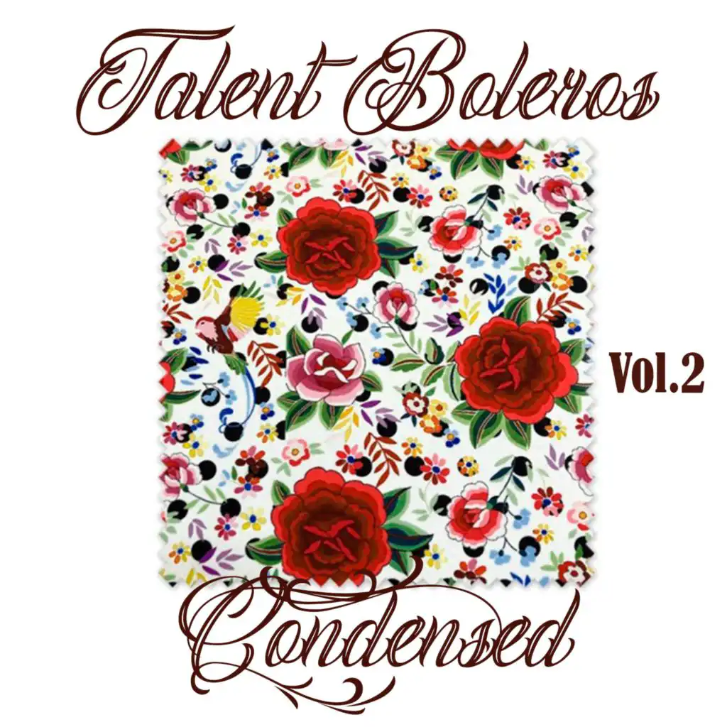 Talent Boleros Condensed, Vol. 2