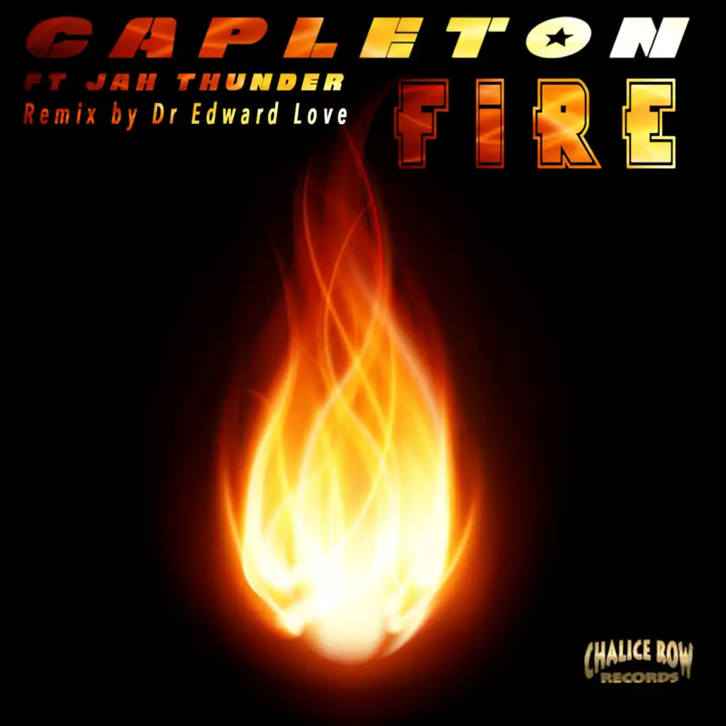 Fire (Remix) [feat. Jah Thunder & Dr. Edward Love]