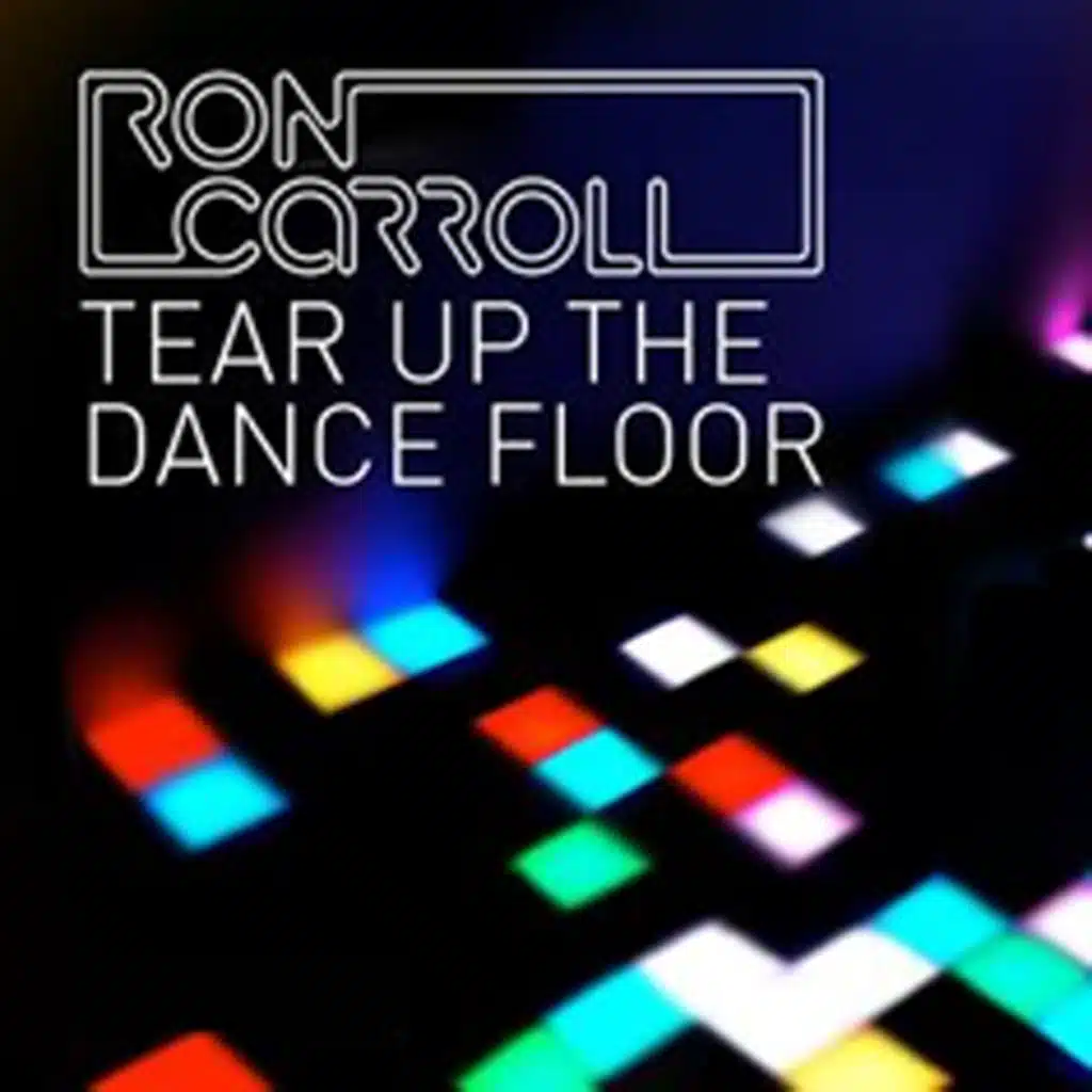 Tear Up the Dancefloor