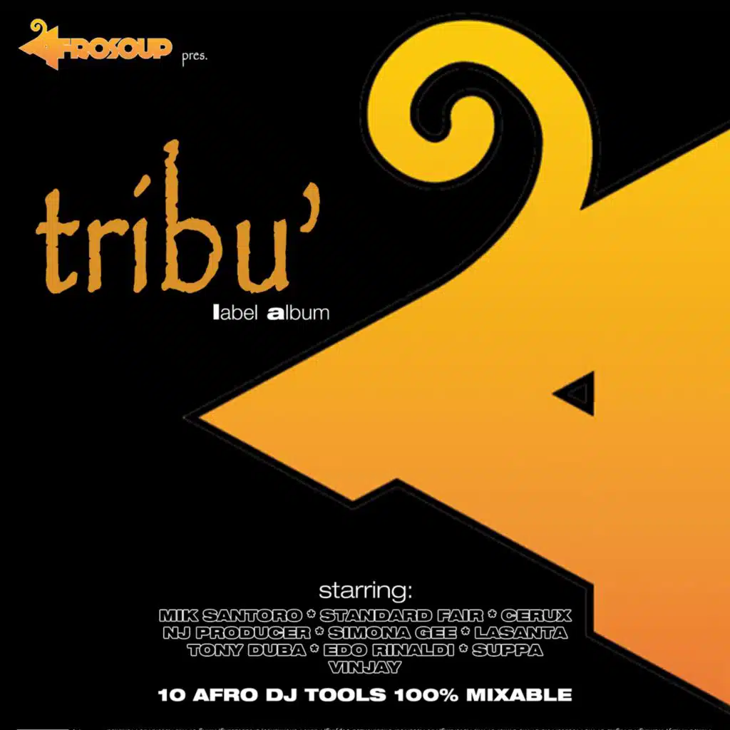 Afrosoup Presents Tribu'