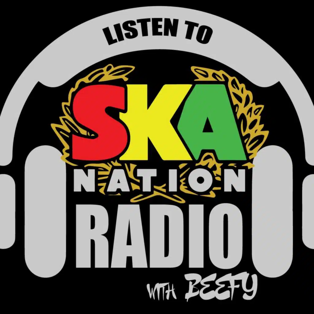 Ska Nation Radio 21st Feb 2025 - [Pod #2 - Ep 597]
