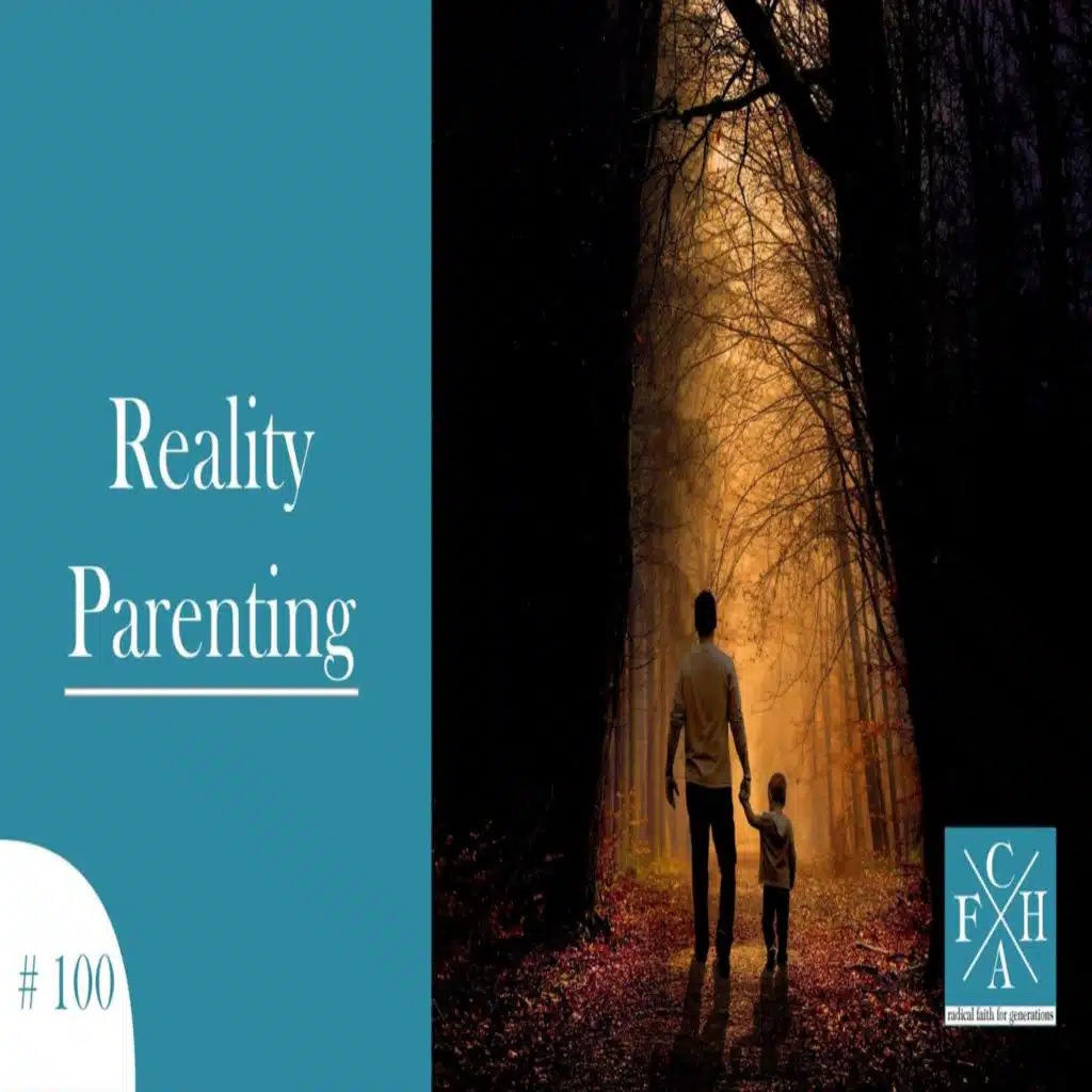 Parenting from the Bible, the Death of Fluffy, and Dealing With Reality [Ep 100]