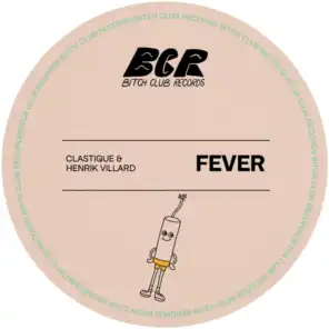 Fever (Clastique Dub Rework)