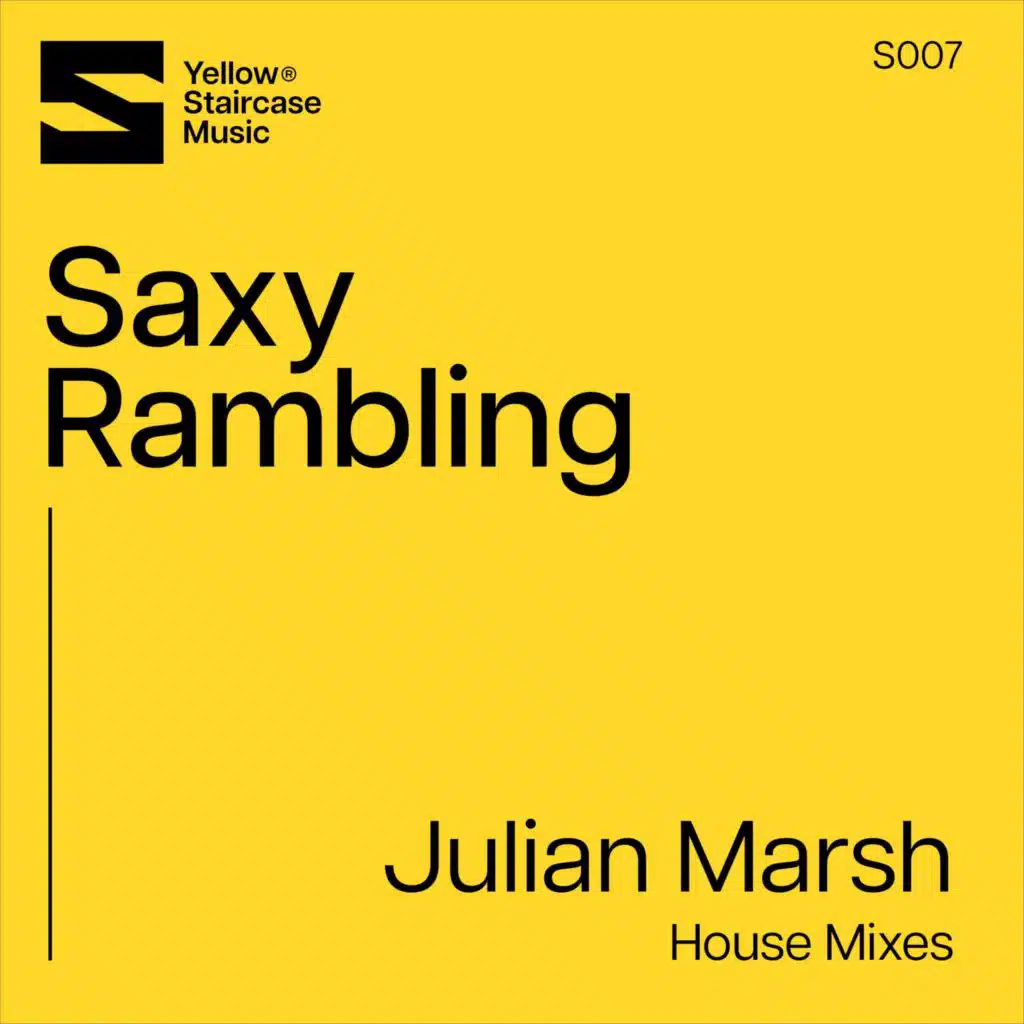 Saxy Rambling (House Mixes)