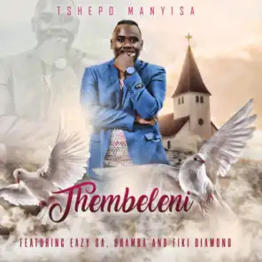 Thembeleni (feat. Eazy Sa, Bhamba & Fiki Diamond)