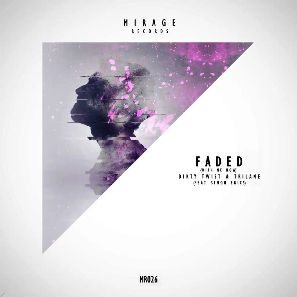 Faded (With Me Now) (feat. Simon Erics) (Radio Edit)