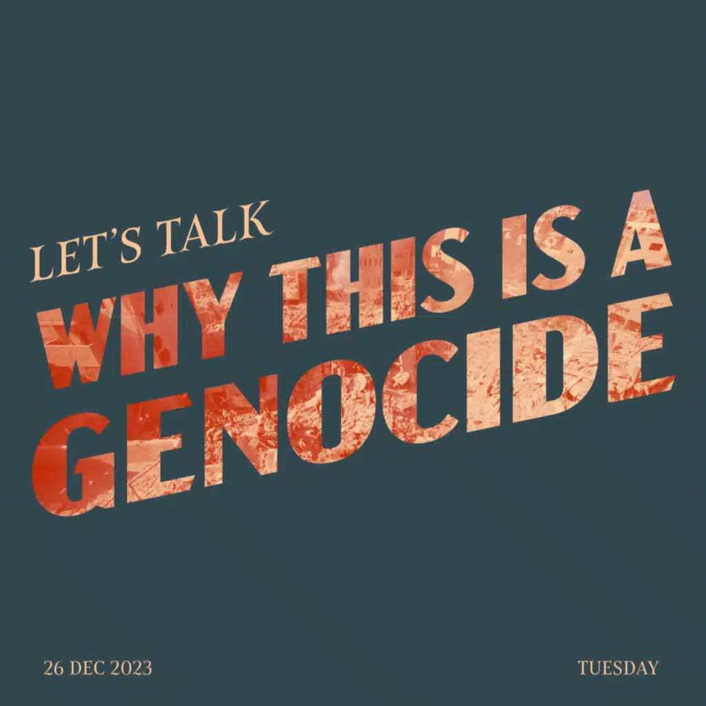 #8 - Why This is a Genocide