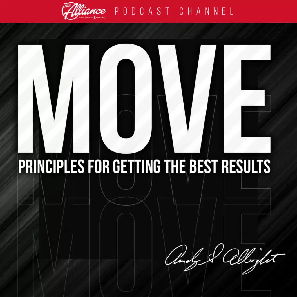 The Alliance MOVE: Principles For Getting The Best Results