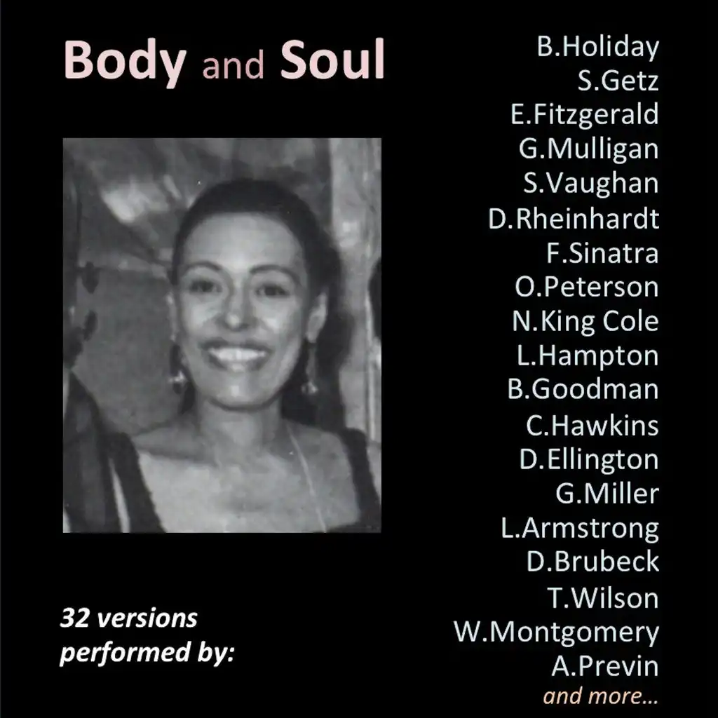 Body and Soul (32 Versions Performed By:)