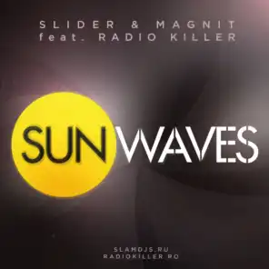 Sunwaves (Sunny Mix) [ft. Radio Killer]