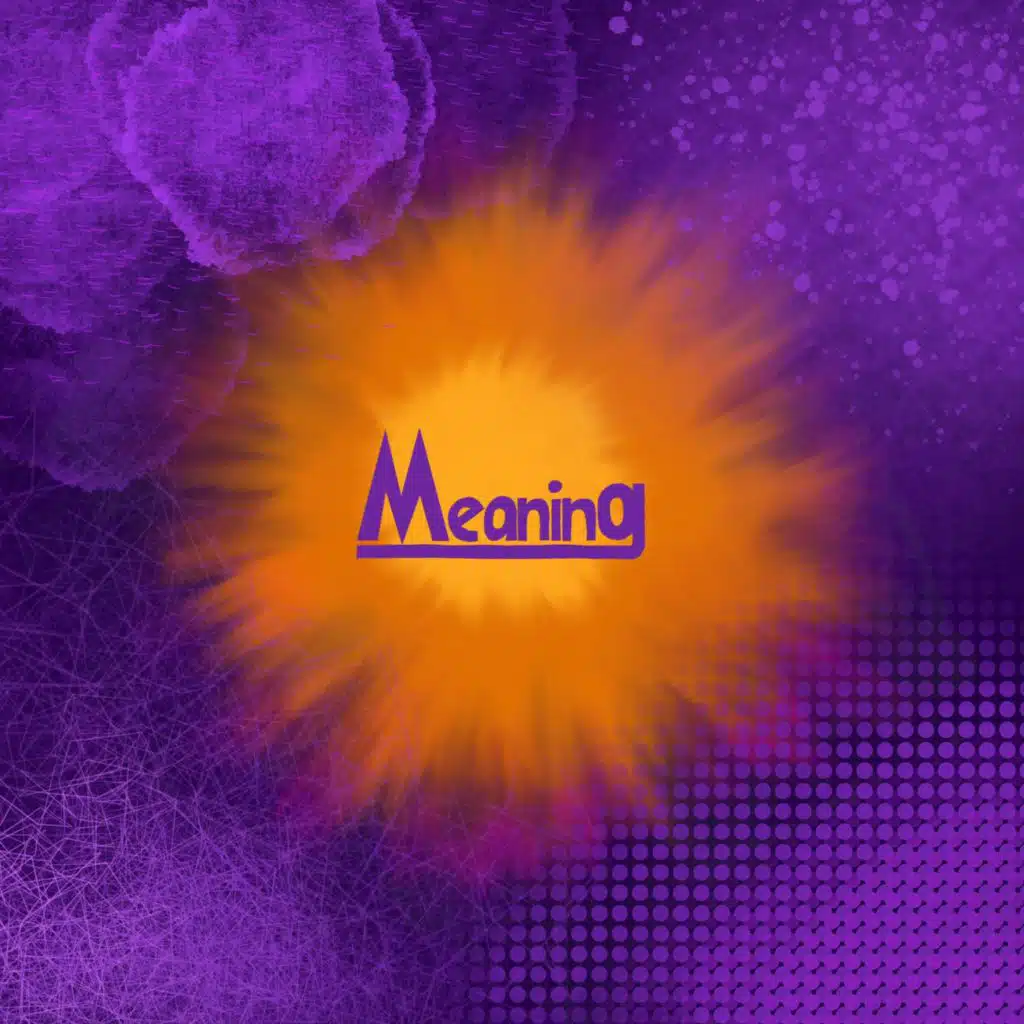 Meaning