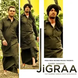 Jigraa (ft. Manpreet Sandhu)