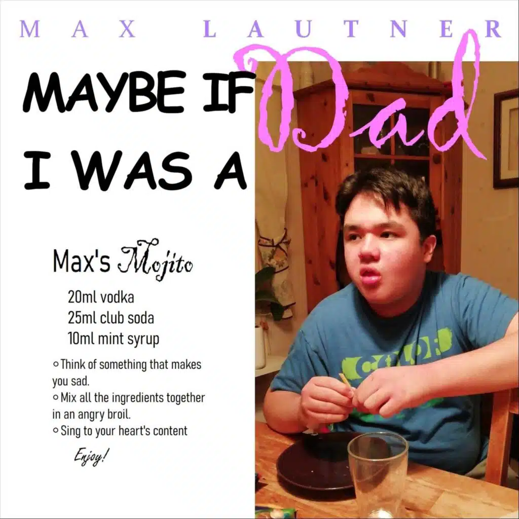 Maybe If I Was a Dad