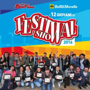 I 12 giovani di Festival Show 2016