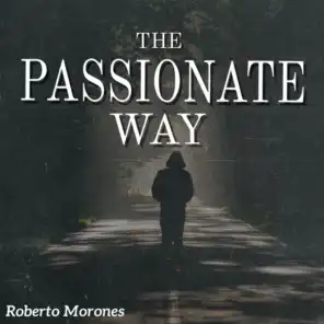 The Passionate Way