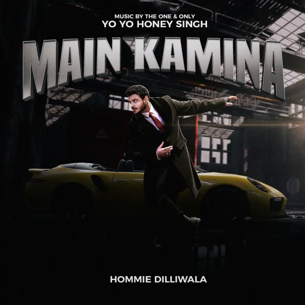 Hommie Dilliwala & Yo Yo Honey Singh