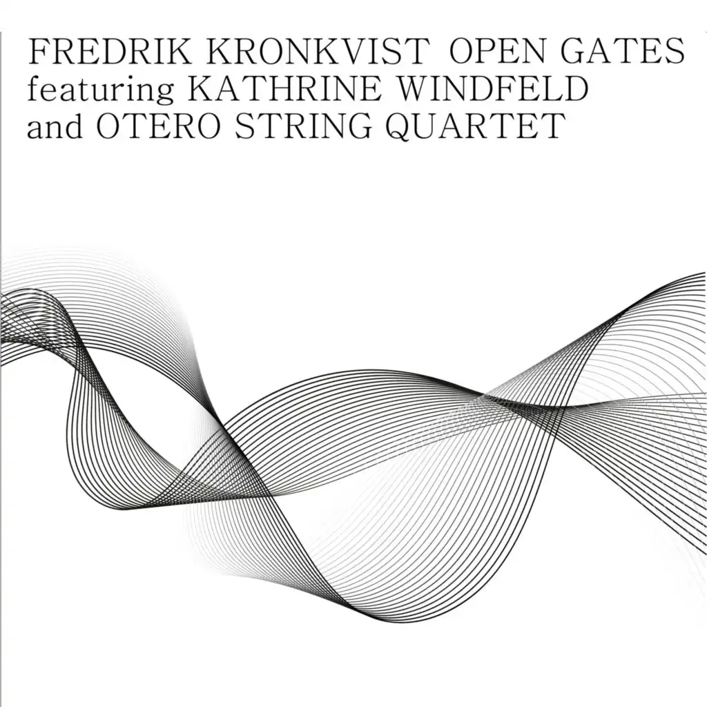 Open Gates (feat. Kathrine Windfeld & Otero String Quartet)