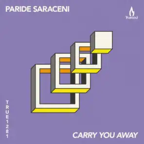 Carry You Away