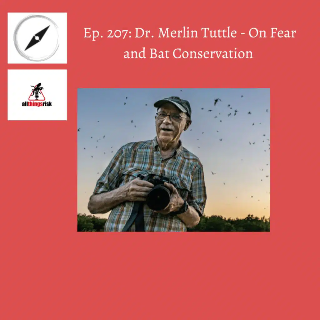 Ep. 207: Merlin Tuttle - On Misguided Fear of Bats and Their Conservation