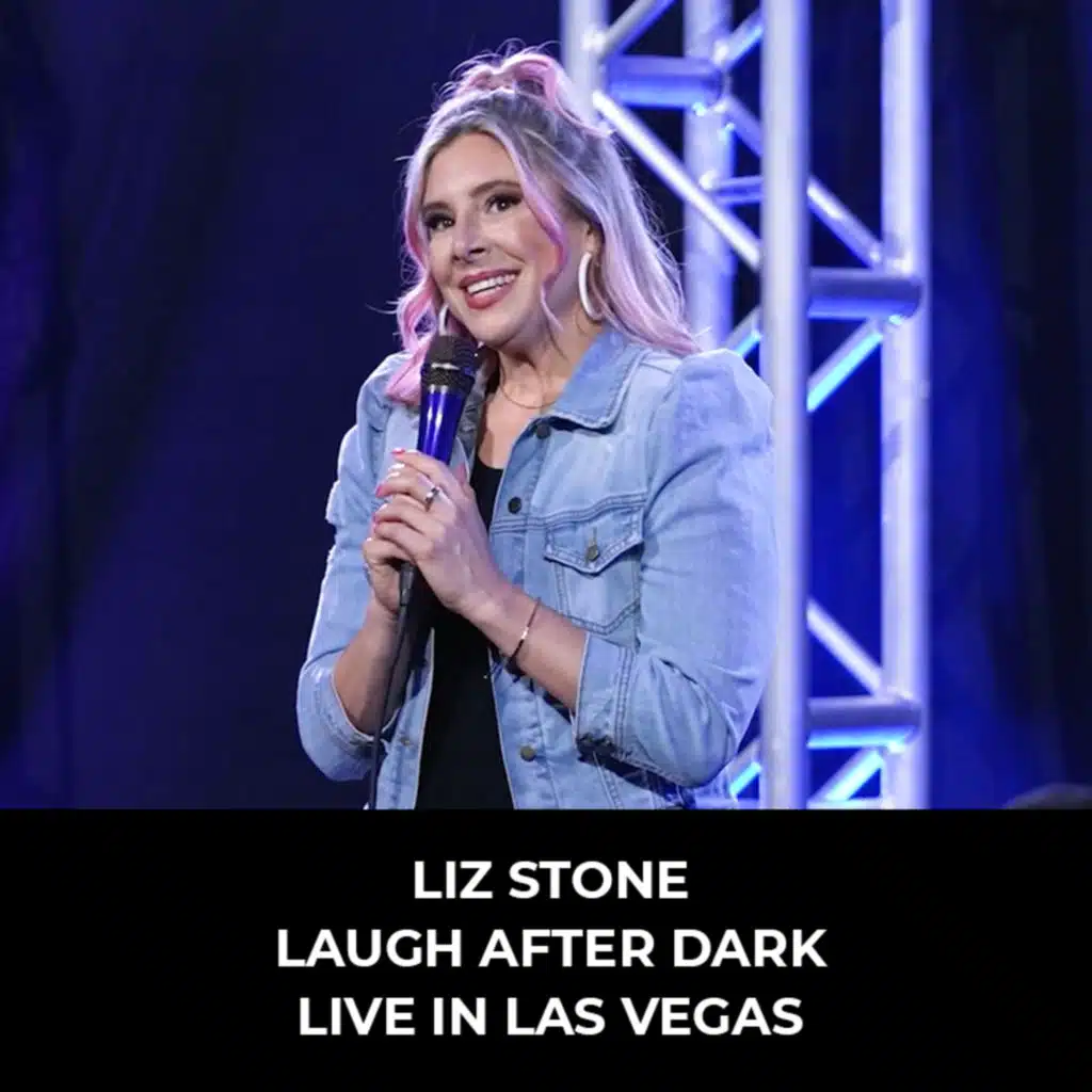 Liz Stone [Laugh After Dark LIVE In Las Vegas]