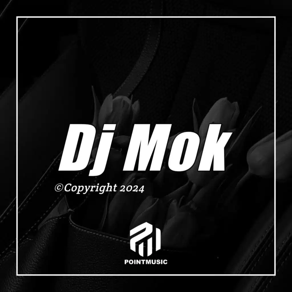 Dj Mok