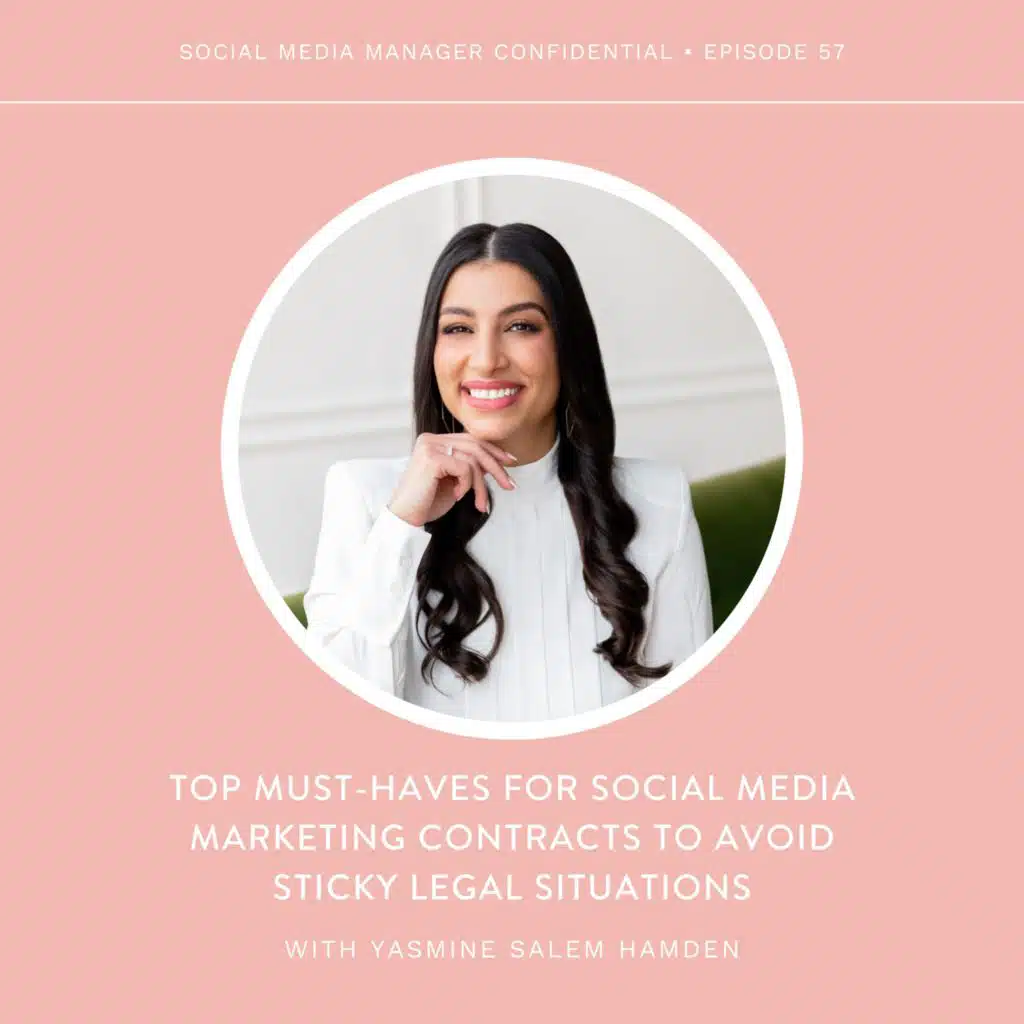 57. Yasmine Salem Hamden on: TOP Must-Haves for Social Media Marketing Contracts To Avoid Sticky Legal Situations