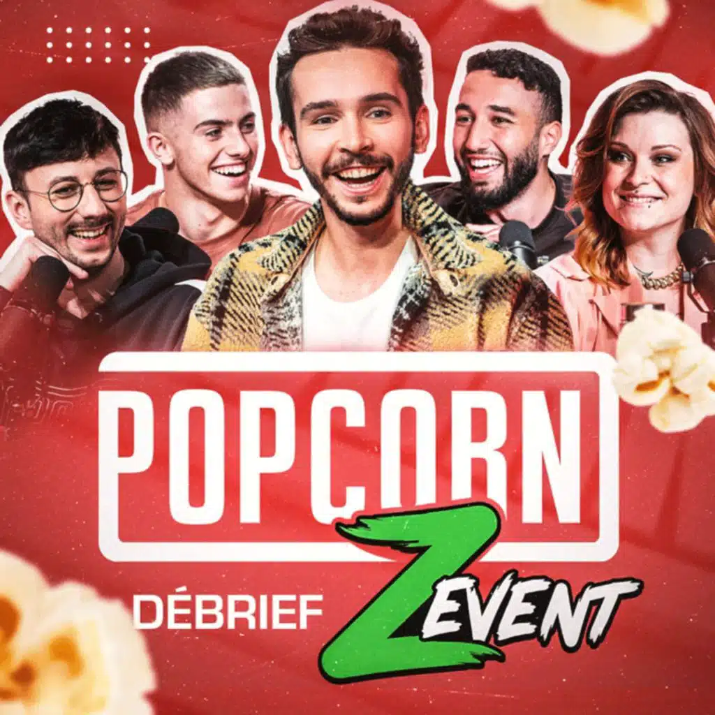 S03E09 - POPCORN spécial #ZEvent2021 avec Ponce, Michou, Trinity & Billy !