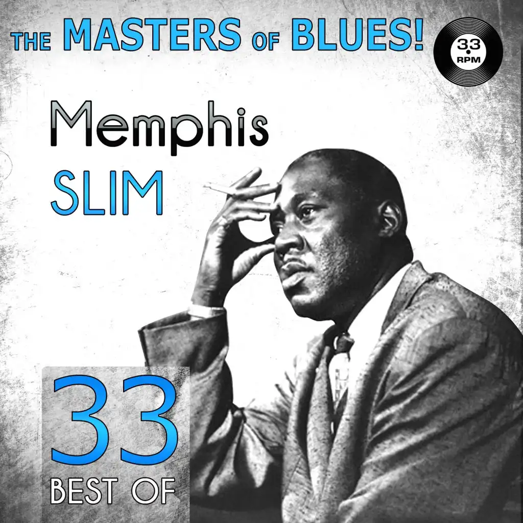 The Masters of Blues! (33 Best of Memphis Slim)