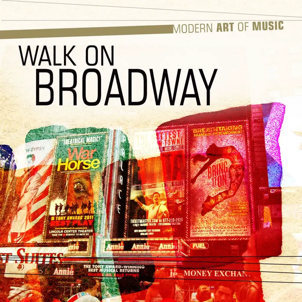 Modern Art of Music: Walk On Broadway