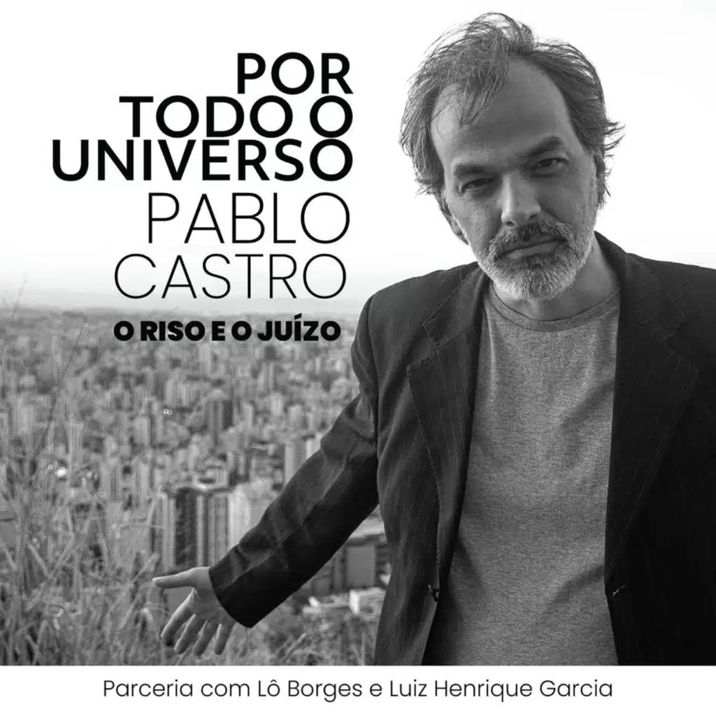 Por Todo o Universo (feat. Lô Borges & Luiz Henrique Garcia)
