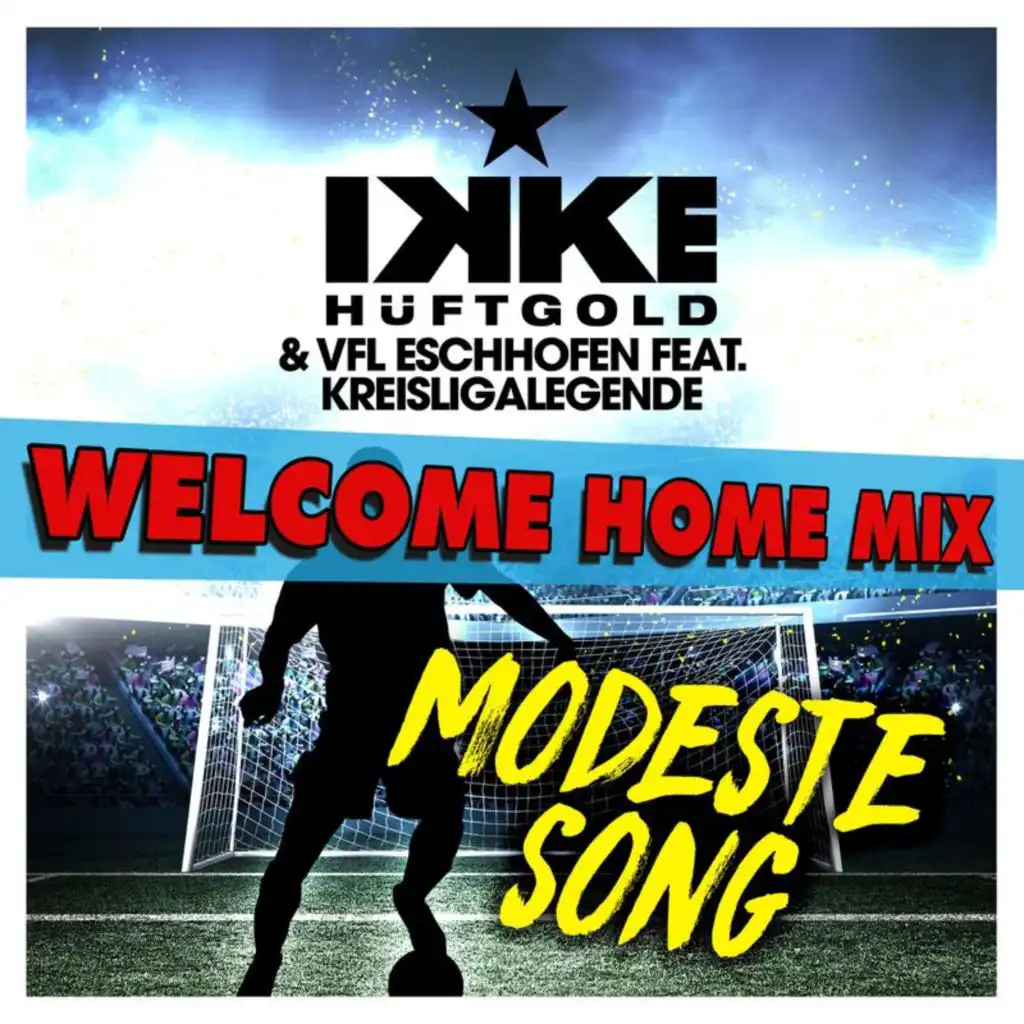 Modeste Song (Welcome Home Mix)