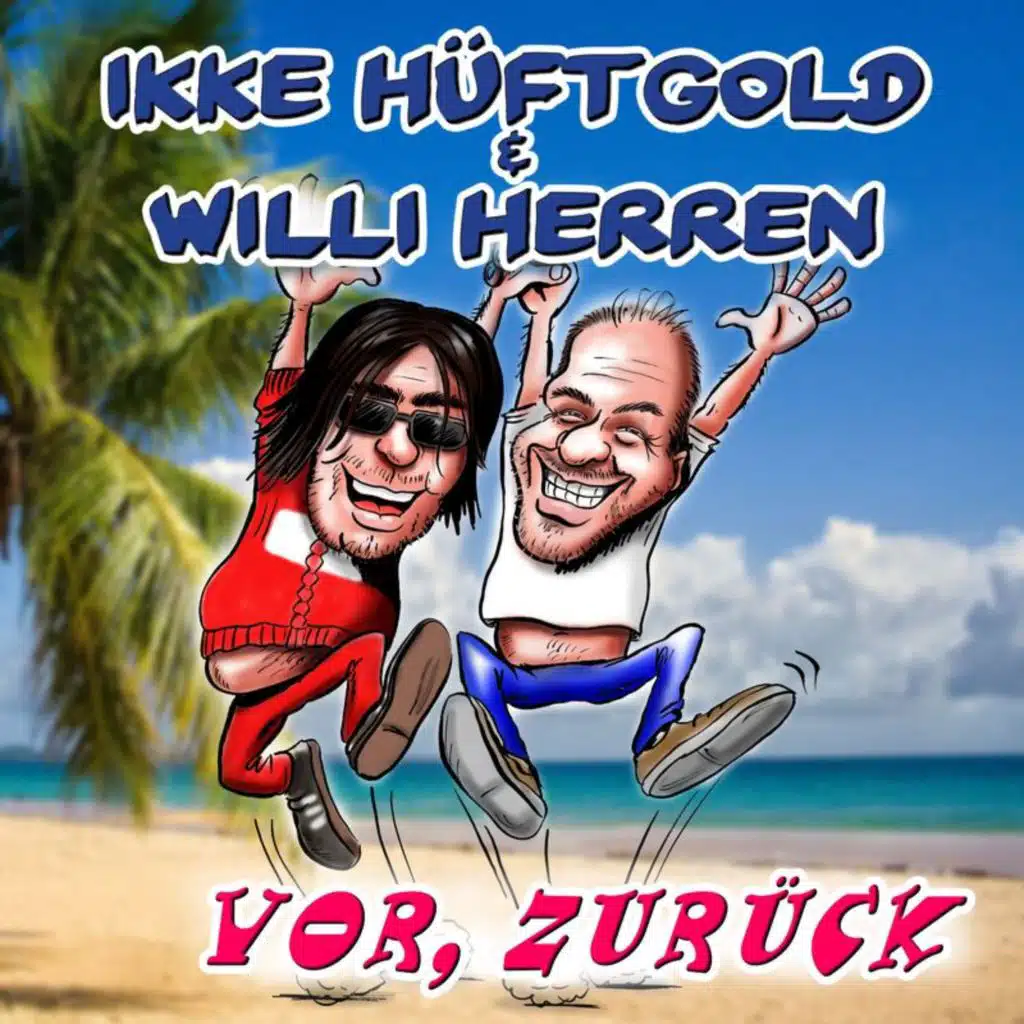 Willi Herren vs. Ikke Hüftgold