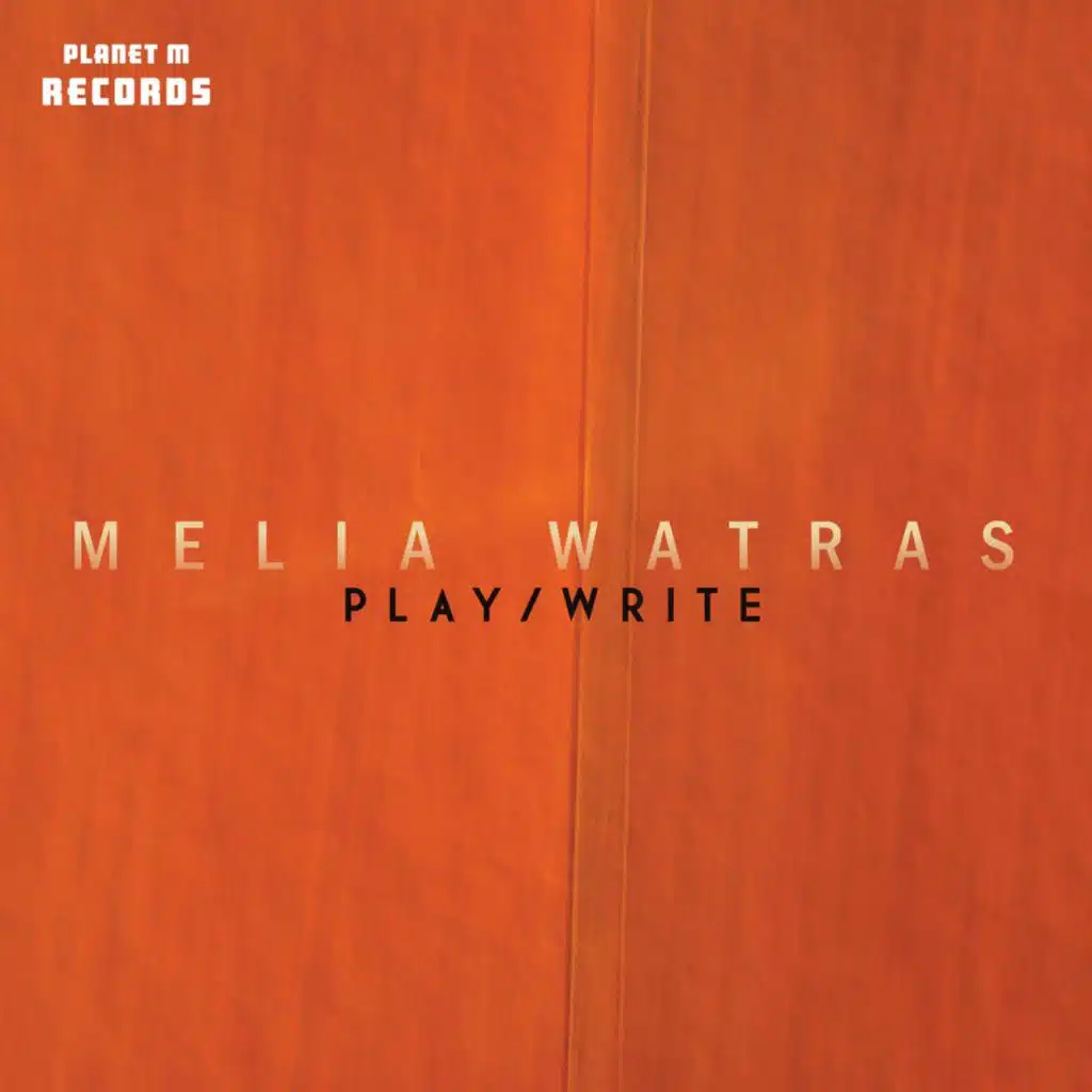 Melia Watras: Play / Write