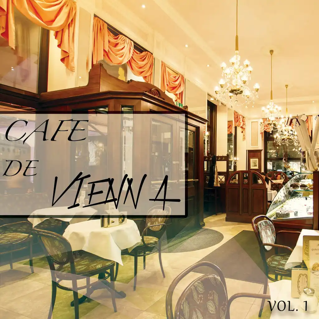 Cafe De Vienna, Vol. 1 (Finest Coffee House Lounge)