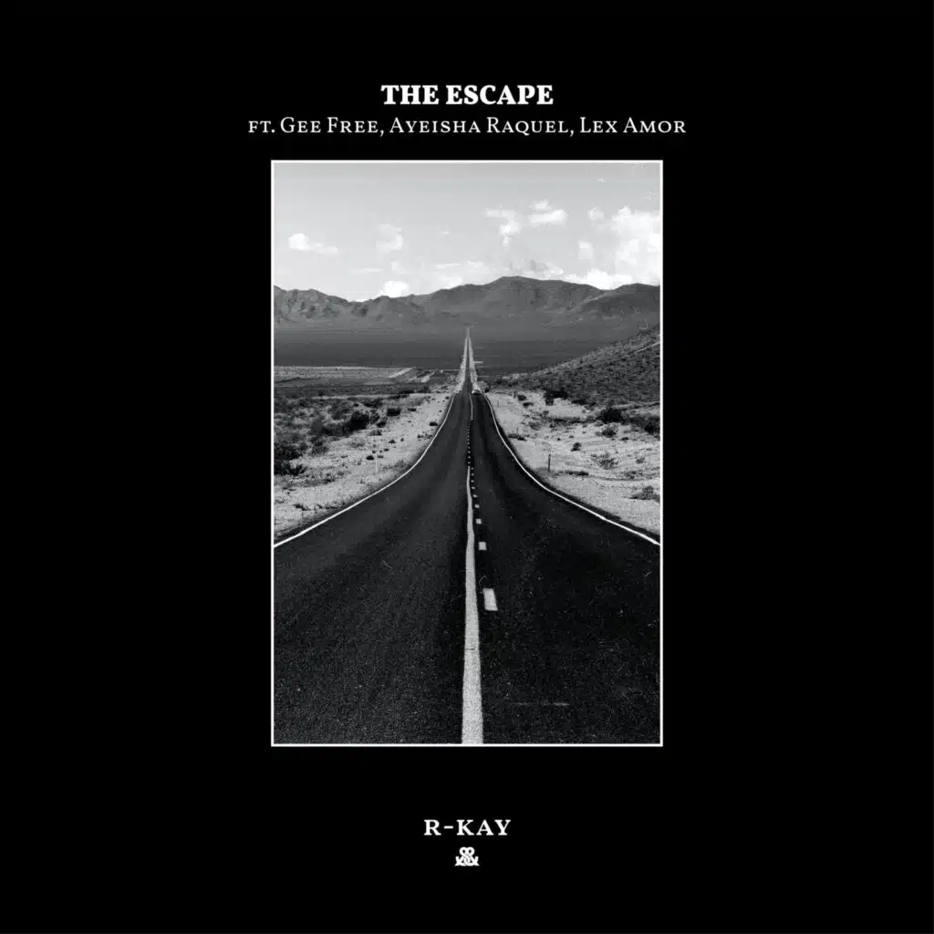 The Escape (feat. GeeFree, Ayeisha Raquel & Lex Amor)