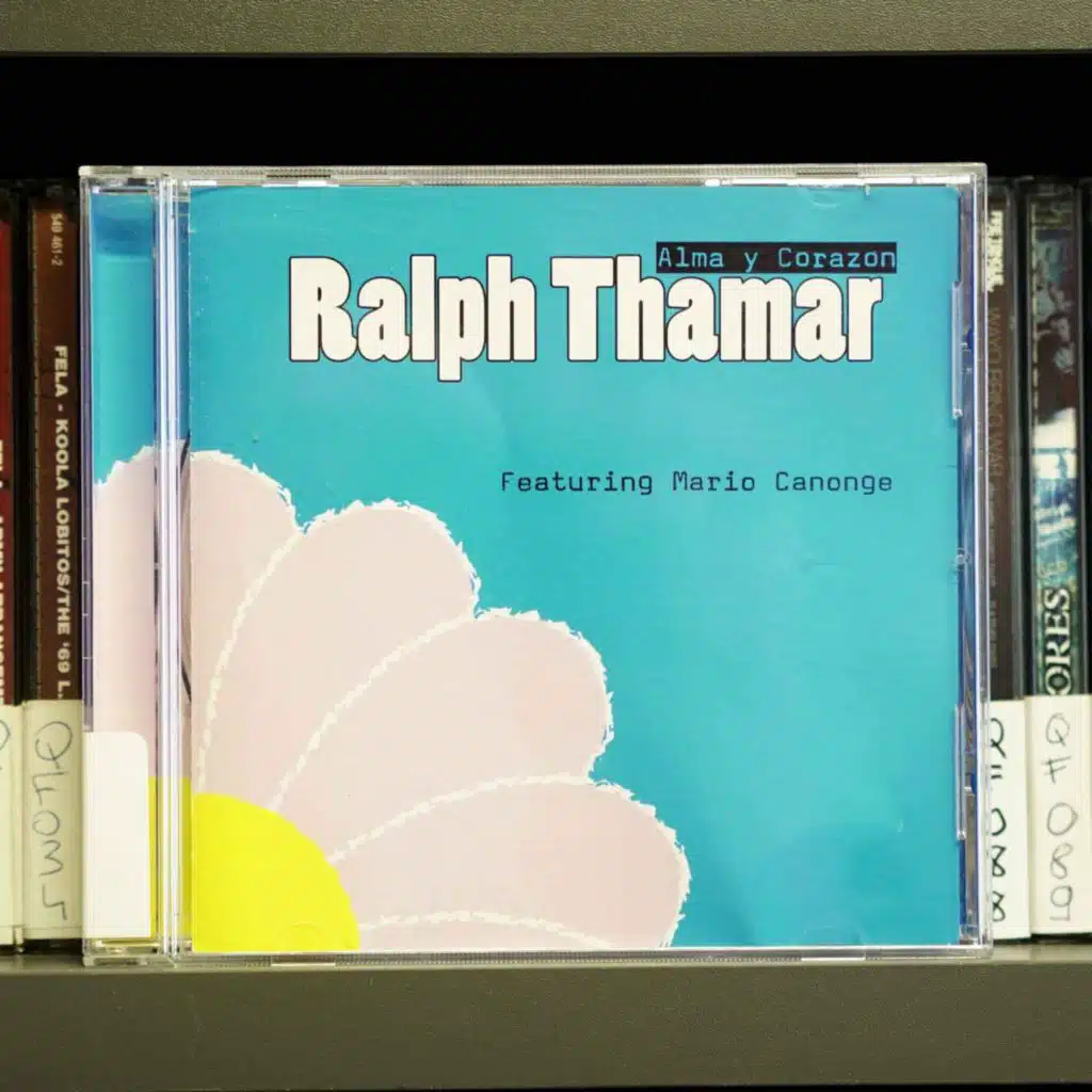 Un disque au hasard ? “Alma y Corazon” de Ralph Thamar featuring Mario Canonge.  