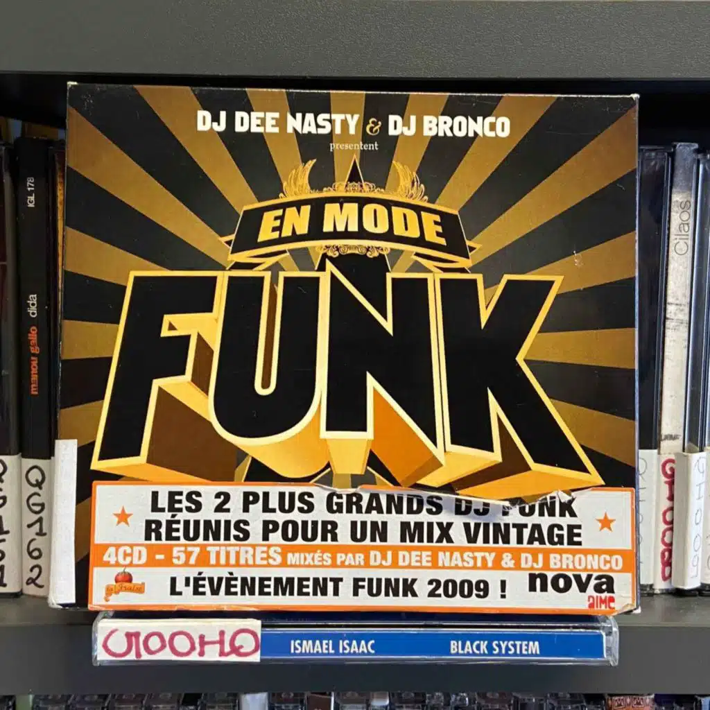 Un disque au hasard ? "En mode Funk" une compilation de Dee Nasty et Bronco