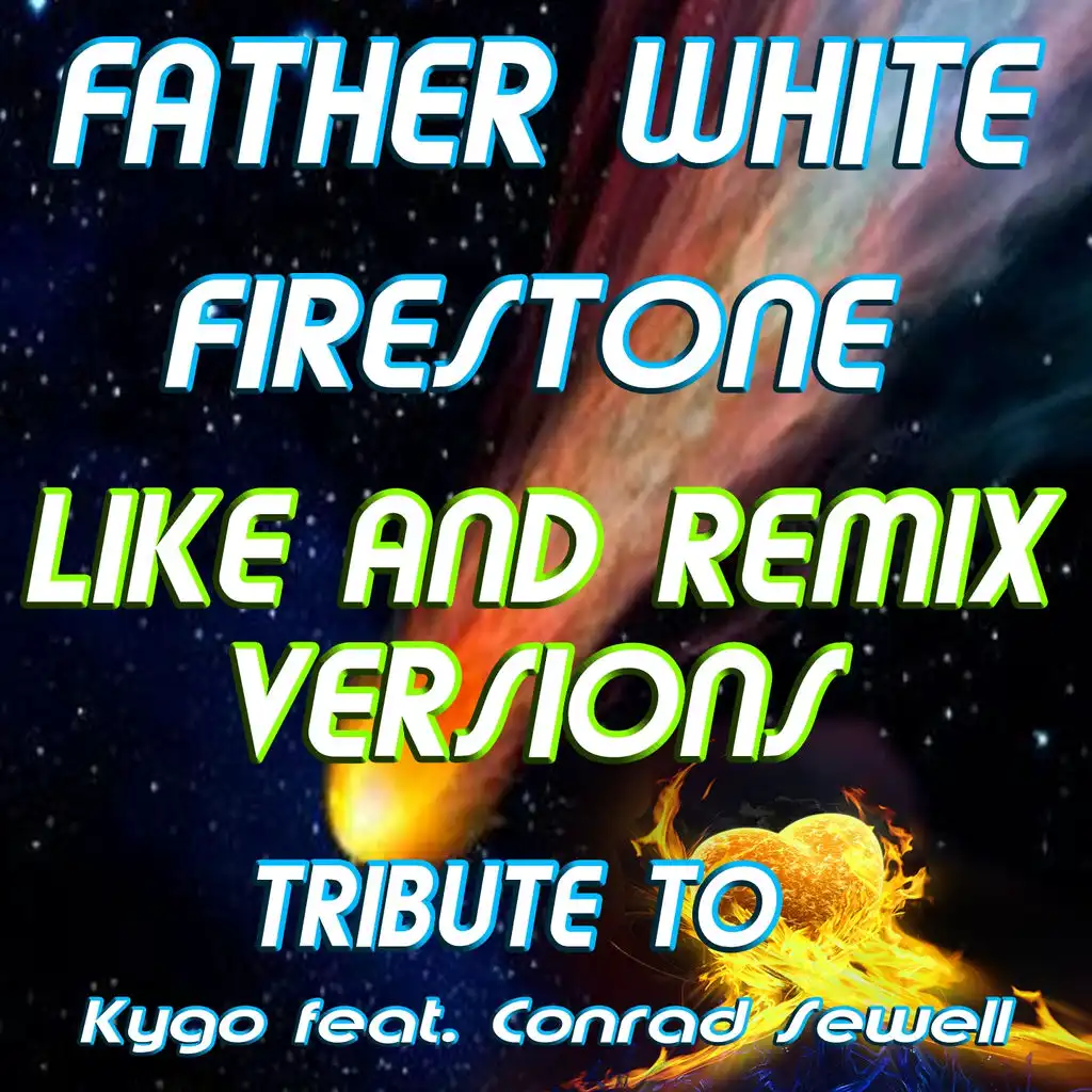 Firestone (Like Mix)